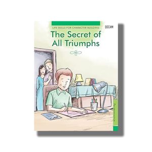 Secret of All Triumphs | Life Skills for Charater Bulding | Book Paperback (Occam)