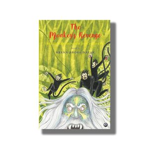 Monkeys Revenge | Two Stories from the Panchatantra | Book Hardcover (Meena Arora Nayak)