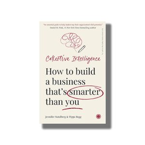 Collective Intelligence | How to build a business thats smarter than you | Book Paperback (Jennifer Sundberg)