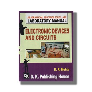 Laboratory Manual Electronic Devices and Circuits Electrical Semester 1 New Syllabus 2025-26 Edition GTU Diploma Engineering English Medium | Book Paperback (D R Mehta)