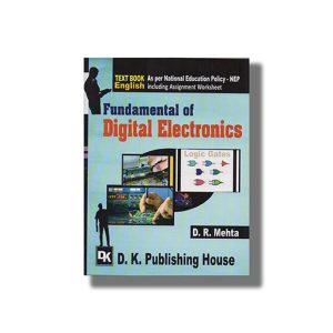 Fundamentals of Digital Electronics Electrical Semester 2 GTU Diploma Engineering English Medium 2025-26 Edition | Book Paperback (D K Publishing) D R Mehta