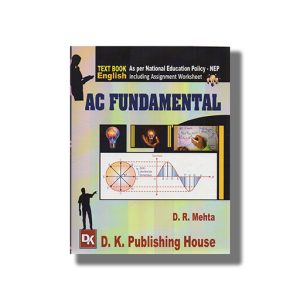 AC Fundamental Semester 2 GTU Diploma Electrical  English Medium 2025 Edition | Book Paperback (D K Publishing) D R Mehta