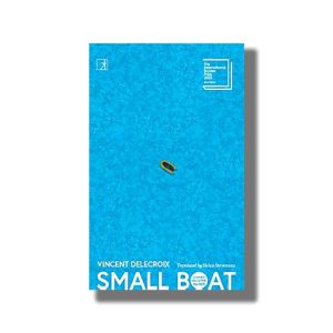 Small Boat | Shortlisted for the International | Book Paperback (Vincent Delecroix)