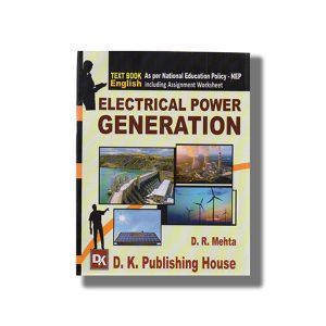 Electrical Power Generation Electrical Semester 3 New Syllabus 2025-26 Edition GTU Diploma Electrical Engineering English Medium | Book Paperback (D R Mehta)
