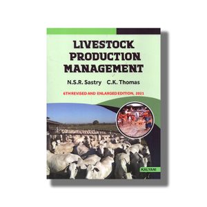 Livestock Production Management | 6Th Revised and Enlarged Edition 2021 | Book Paperback (N S R Sastry)