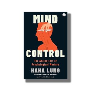Mind Control | The Ancient Art of Psychological Warfare | Book Paperback (Haha Lung)