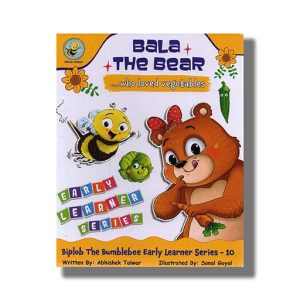 Biplob the Bumblebee 10 | Bala the Bear Who Loved Vegetables | Board Book (Abhishek Talwar)
