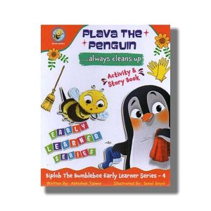 Biplob the Bumblebee 4 | Plava the Penguin Always Cleans Up | Board Book (Abhishek Talwar)