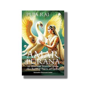 Amar Purana | 22 Eternal Stories from the Sacred Texts of India | Book Paperback (Puja Rai)