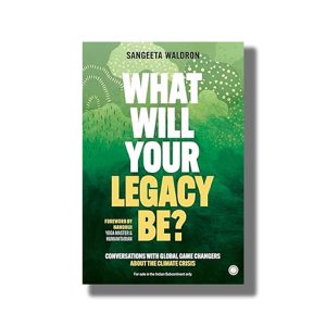 What Will Your Legacy Be? | Book Paperback (Sangeeta Walrdon)