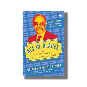 Ace of Blades | The Life Story of the Blade King of India | Book Paperback (Reenita Malhotra Hora)