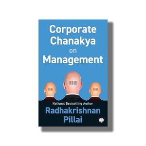 Corporate Chanakya on Management | Book Paperback (Radhakrishnan Pillai)