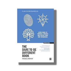 Dare to Be Different Book | Seven Dares to Embrace, Enhance and Exploit Your Own Uniqueness | Book Hardcover (Magnus Lindkvist)