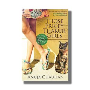 Those Pricey Thakur Girls | Book Paperback (Anuja Chauhan)