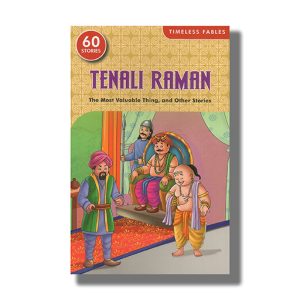 Timeless Fables | Tenali Raman The Most Valuable Thing & Other Stories | Book Paperback (Shree)