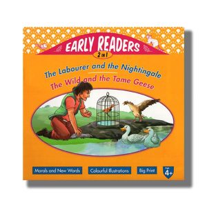 Early Readers 2 In 1 | The Labourer And The Nightingale/The Wild And The Tame Geese | Books Paperback (Shree)