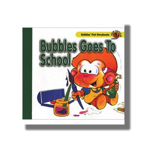 Bubbles Goes To School (Shree Book)