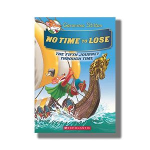 Geronimo Stilton Se The Journey Through Time # 5 No Time To Lose | Book Hardcover (Geronimo Stilton)