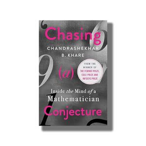 Chasing A Conjecture | Book Hardcover (Chandrashekhar B Khare)