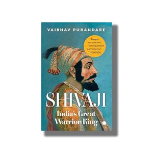 Shivaji | Indias Great Warrior King | Book Paperback (Vaibhav Purandare)