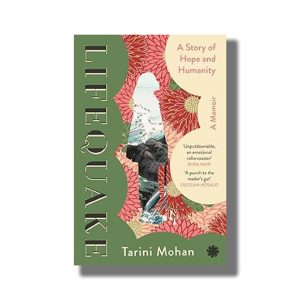 Lifequake | A Story of Hope and Humanity | Book Paperback (Tarini Mohan)