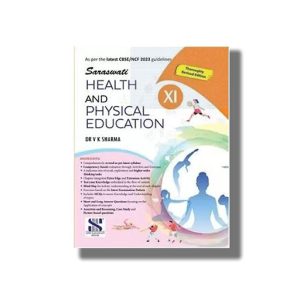 Saraswati Health and Physical Education Class 11th 2025 Edition | Book Paperback (V K Sharma)