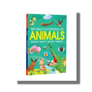 My Encyclopedia Of Animals What  Why  How  When | Book Paperback (Om Kidz)