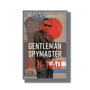 Gentleman Spymaster R N Kao | Book Paperback (Nitin A Gokhale)