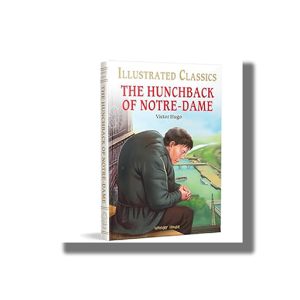 Hunchback of Notre-Dame for Kids | Illustrated Abridged Children Classics | Book Hardcover (Wonder House) Victor Hugo