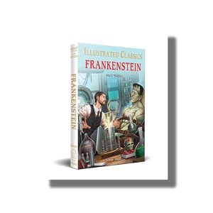 Frankenstein | Illustrated Abridged Children Classics | Book Hardcover (Wonder House) Mary Shelley