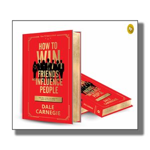 How To Win Friends And Influence People | Deluxe Edition Book Hardcover (Dale Carnegie)