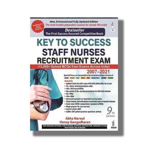 Key To Success Staff Nurses Recruitment Exam 2007-2021 9Th 2022 Edition | Book Paperback (Abha Narwal)