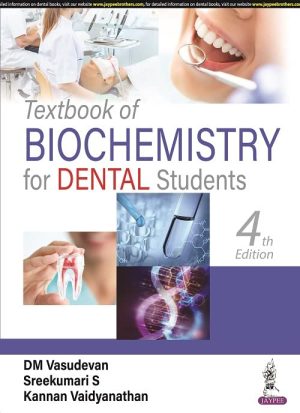 Textbook of Biochemistry for Dental Students 4th Edition | Book Paperback (D M Vasudevan)