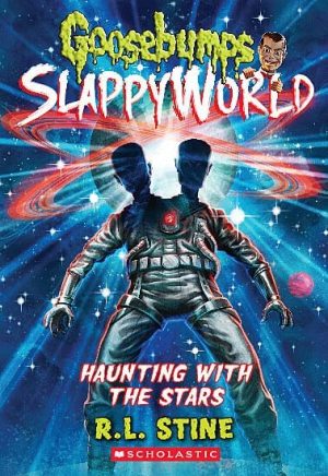 Goosebumps Slappyworld # 17 | Haunting With The Stars | Book Hardcover (R L Stine)