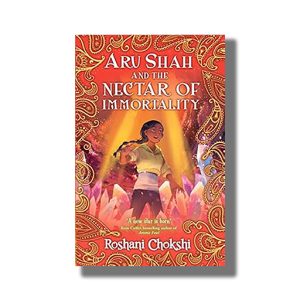 Aru Shah # 5 | Aru Shah and The Nectar of Immortality | Book Paperback (Roshani Chokshi)