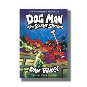 Dog Man # 12 | The Scarlet Shedder From The Creator Of Cat Kid Comic Club | Book Hardcover (Dav Pilkey)