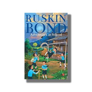 Adventures at school | Book Paperback (Ruskin Bond)