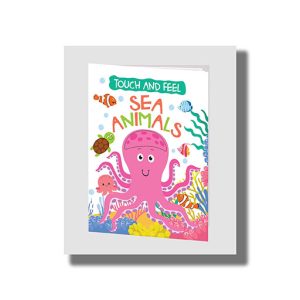 Touch And Feel  Sea Animals Tfb 004 | Book Hardcover (Hello Friend)