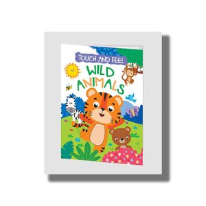 Touch And Feel Wild Animals Tfb 001 | Book Hardcover (Hello Friend)