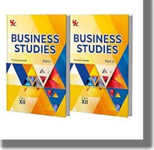 Business Studies Part 1 & 2 for Class 12 CBSE 2025-26 Edition | Book Paperback (Poonam Gandhi)
