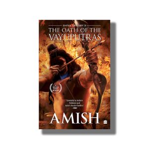 Oath Of The Vayuputras (The Shiva Trilogy Book 3) | Book Paperback (Amish)