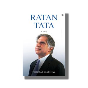 Ratan Tata A Life | Book Hardcover (Thomas Mathew)