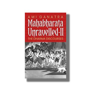 Mahabharata Unravelled II | Book Paperback (Ami Ganatra)