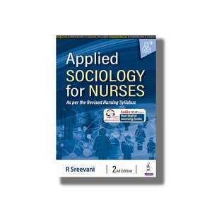 Applied Sociology for Nurses 2th Edition | Book Paperback (R Sreevani)