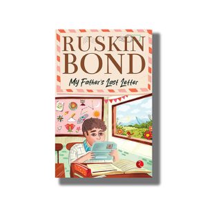 My Fathers Last Letter | Book Paperback (Ruskin Bond)