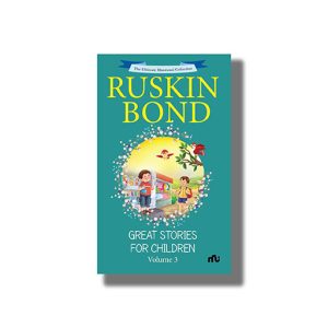 Great Stories For Children Volume 3 | Book Paperback (Ruskin Bond)