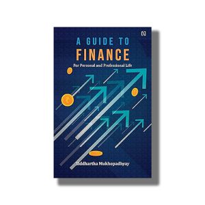 A Guide to Finance | Book Paperback (Siddhartha Mukhopadhyay)