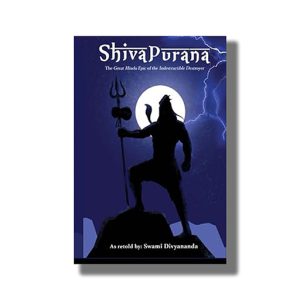 Shiva Purana | The Great Hindu Epic of indestructible Destroyer | Book Hardcover (Swami Divyananda)