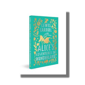 Alices Adventures In Wonderland Deluxe Edition | Book Hardcover (Lewis Carroll)