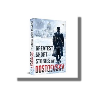 Greatest Short Stories of Dostoevsky | Book Paperback (Fyodor Dostoevsky)